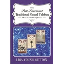 The Petit Lenormand Traditional Grand Tableau: A New Look at the Method of Distance Young-Sutton Lisa