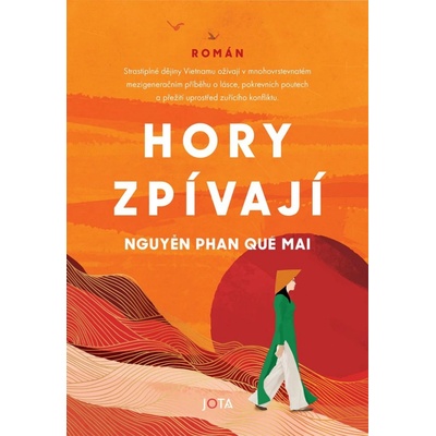 Hory zpívají - Mai Nguyen Phan Que