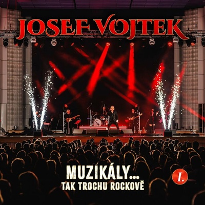 Vojtek Josef - Muzikály... tak trochu rockově