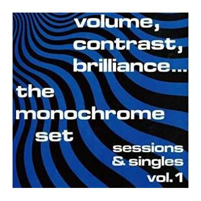 The Monochrome Set: Volume, Contrast, Brilliance... (Sessions & Singles Vol. 1) CLR DLX LTD LP
