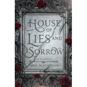 House of Lies and Sorrow | Emily Blackwood (2022)