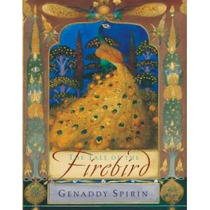 The Tale of the Firebird | Gennadii Spirin, Tatiana Popova (ISBN: 9780399235849)