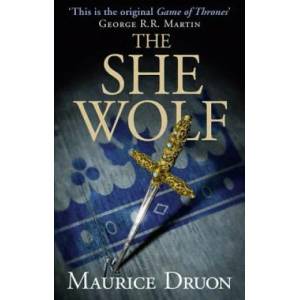 She-Wolf | Maurice Druon (2014)