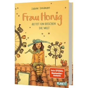 Frau Honig 5: Frau Honig rettet ein bisschen die Welt | Joëlle Tourlonias (ISBN: 9783522508568)