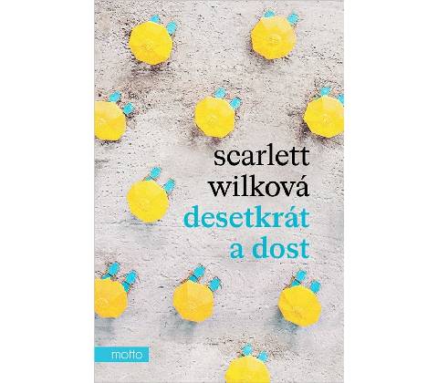 Desetkrát a dost