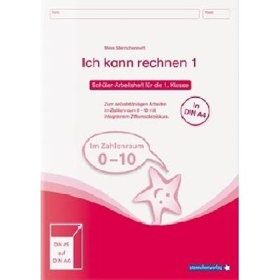Ich kann rechnen 1, Schülerarbeitsheft für die 1. Klasse (DIN A4)