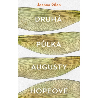 Druhá půlka Augusty Hopeové - Joanna Glen