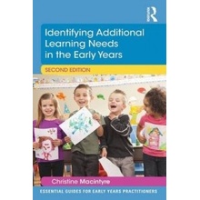 Identifying Additional Learning Needs in the Early Years Macintyre Christine Moray House School of Education Edinburgh University UKPaperback