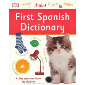 First Spanish Dictionary | DK (ISBN: 9780241316610)