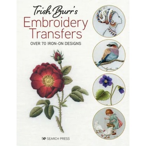 Trish Burr's Embroidery Transfers | Trish Burr (ISBN: 9781782219033)