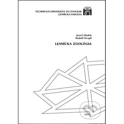 Lesnícka zoológia - Rudolf Kropil