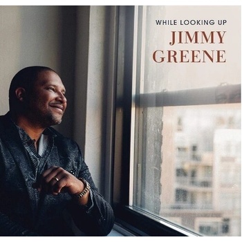 While Looking Up - Jimmy Greene CD