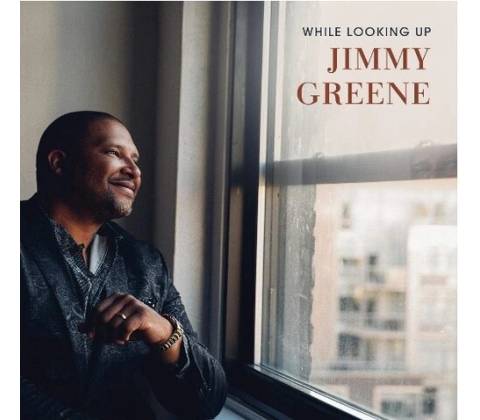While Looking Up - Jimmy Greene CD