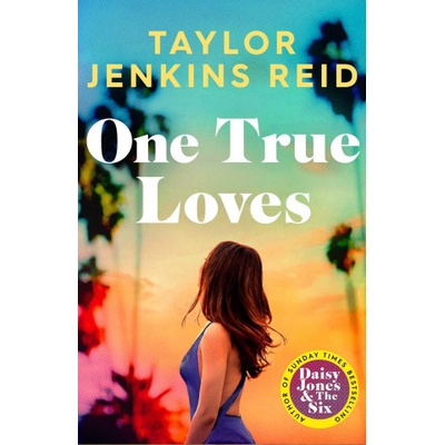 One True Loves Reid Taylor Jenkins