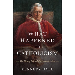 What Happened to Catholicism (ISBN: 9798889112860)