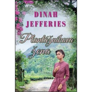 Plantážníkova žena - Jefferies Dinah