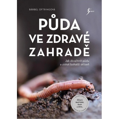 Půda ve zdravé zahradě