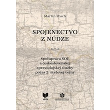 Spojenectvo z núdze - Martin Posch