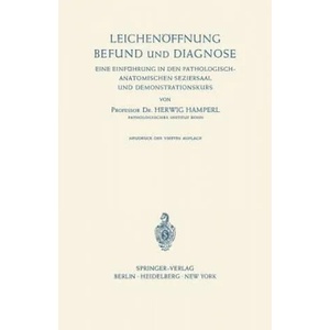 Leichenöffnung Befund und Diagnose | Herwig Hamperl (ISBN: 9783540038351)