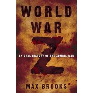 World War Z (ISBN: 9780307346605)