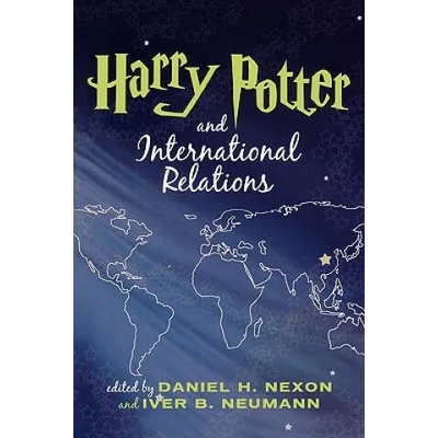 Harry Potter and International Relations | Daniel Nexon