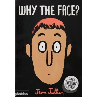 Why The Face?
