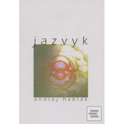 Jazvyk - Andrej Hablák