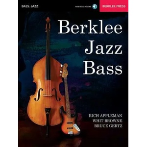 Berklee Jazz Bass | Rich Appleman, Whit Browne, Bruce Gertz (ISBN: 9780876391693)