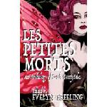 Unicorn pub group Les Petites Morts | S. T. Gibson, Evelyn Freeling - enbook - 47,72 лв