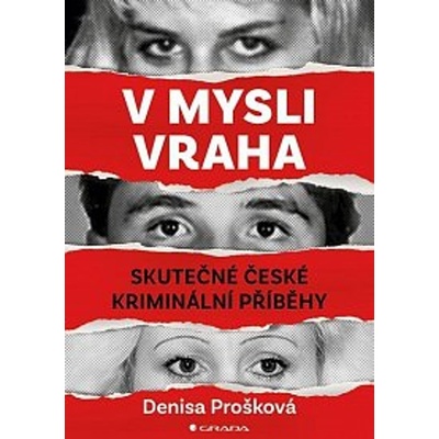 V mysli vraha Prošková Denisa