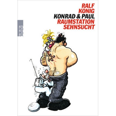 Konrad & Paul: Raumstation Sehnsucht