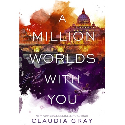 A Million Worlds with You - Gray, Claudia