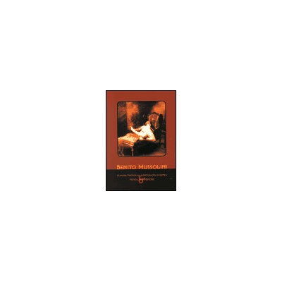 Claudia Particella, Kardinálova milenka Novellette Perverse Mussolini Benito