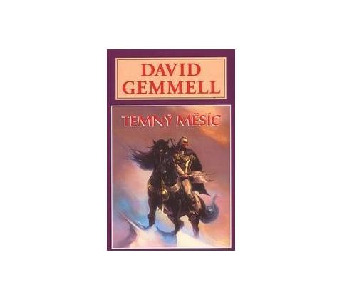 Temný měsíc - David Gemmell