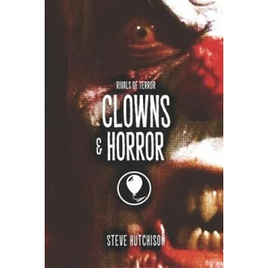 Clowns & Horror | Steve Hutchison (ISBN: 9781072834021)