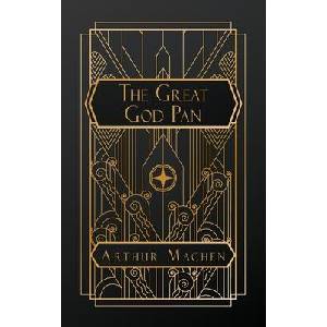 The Great God Pan | Arthur Machen (ISBN: 9798348478780)