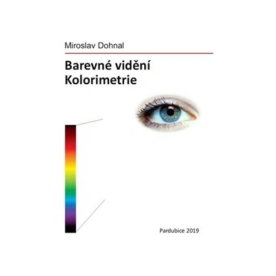 Barevné vidění - Dohnal, Miroslav