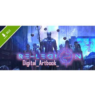 Игра Re-Legion - Digital Artbook (DLC) за PC Steam, Електронна доставка