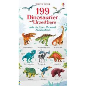 199 Dinosaurier und Urzeittiere | Hannah Watson, Fabiano Fiorin (ISBN: 9781782328858)