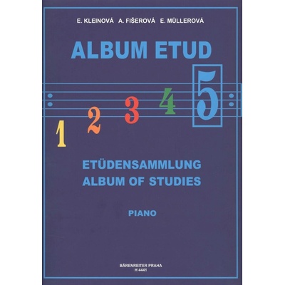 ALBUM ETUD 5 PIANO Kleinová Fišerová Mullerová