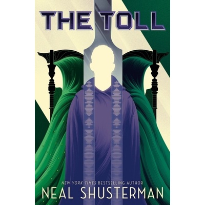 The Toll - Neal Shusterman