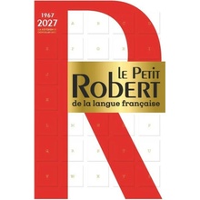 Le Petit Robert de la Langue Française. Edition 2027