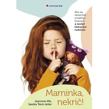 Maminka nekrič!