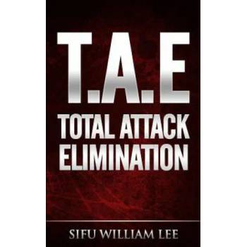 Image 1 of T. A. E. Total Attack Elimination: Pressure Points Self Defense | Sifu William Lee
