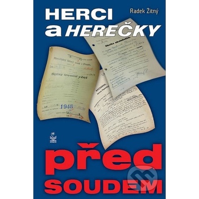 Herci a herečky před soudem - Radek Žitný