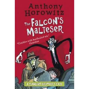 Diamond Brothers in The Falcon's Malteser | Anthony Horowitz (ISBN: 9781406365832)