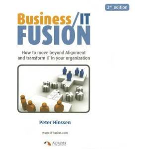 Business/it Fusion | Peter Hinssen (ISBN: 9789081324267)