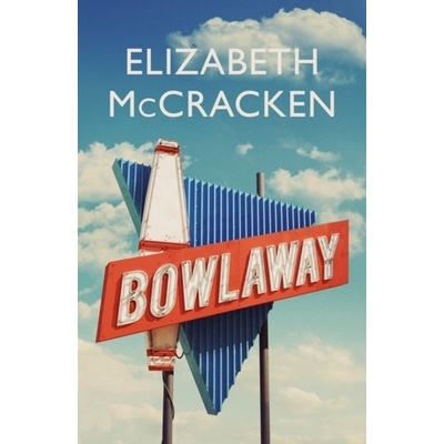 Bowlaway McCracken ElizabethPevná vazba