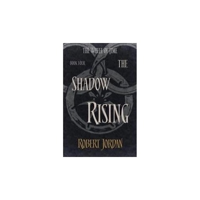 Wheel of Time 04 - The Shadow Rising