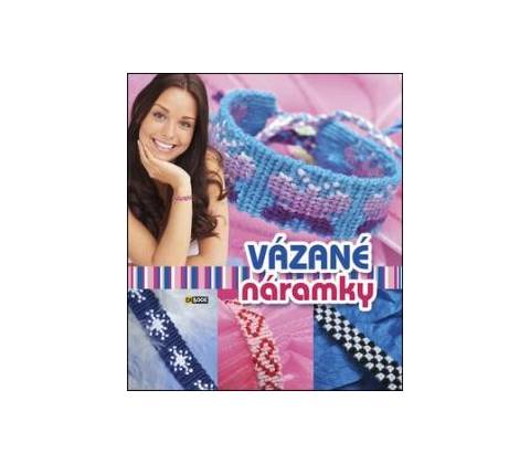 Vázané náramky